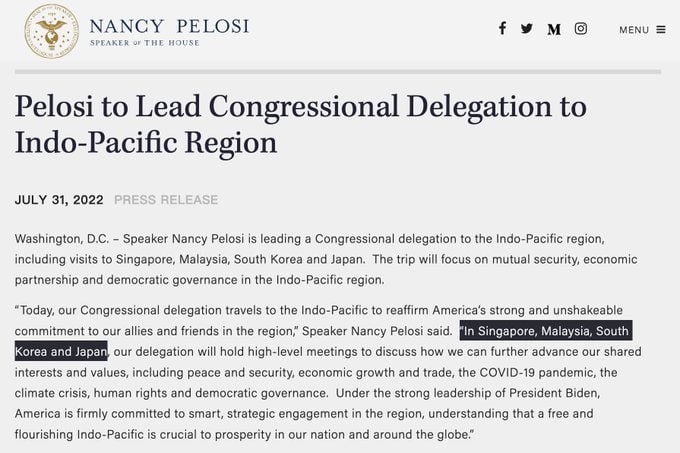 美国众议院议长办公室官网公布佩洛西亚洲之行行程，称佩洛西率领一个国会代表团访问印度-太平洋地区，包括访问新加坡、马来西亚、韩国和日本，声明全文未提及台湾地区