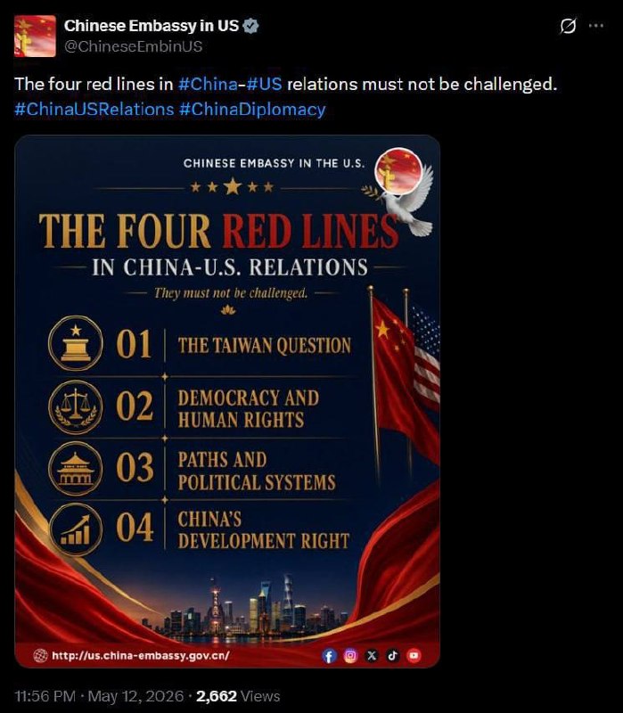 5月12日，中国驻美大使馆列出了美中关系中“绝不能挑战”的四条红线
